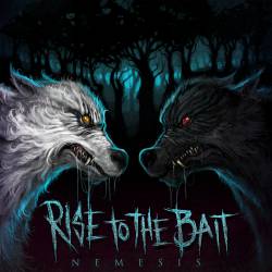 Rise To The Bait : Nemesis